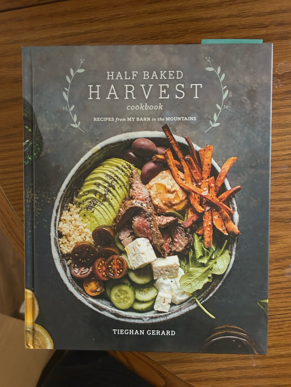 Half Baked Harvest Cookbook — Green Accent Cover by